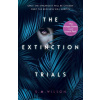 The Extinction Trials - S.M. Wilson