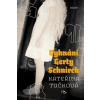 Vyhnání Gerty Schnirch - Tučková Kateřina
