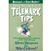 Allen & Mike's Really Cool Telemark Tips, Revised and Even Better!