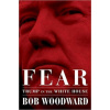 Fear - Trump in the White House