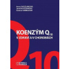 Koenzým Q10 v zdraví aj v chorobách - Anna Gvozdjaková, Jarmila Kucharská, Zuzana Sumbalová