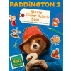 Paddington 2: Sticker Activity Book: Movie Tie-In