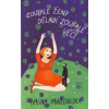 Zoufalé ženy dělají zoufalé věci-3.vyd. - Halina Pawlowská