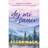 Dej mi šanci - Mack Becka