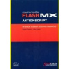 Flash MX ActionScript oficiální výukový kurz - Franklin Derek