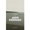 Kerouac Jack - Na cestě / Kniha [KNI]