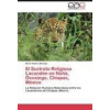 El Sustrato Religioso Lacandón en Nahá, Ocosingo, Chiapas, México