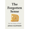 The Forgotten Sense