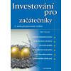 Investování pro začátečníky - 3.vydání - Petr Syrový