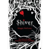 Shiver - Maggie Stiefvater, Scholastic