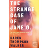 The Strange Case of Jane…