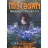 Mistborn - Hrdina věků - kniha 3. - Sanderson Brandon