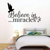 Believe in miracles - vinylová samolepka na stenu 150x88cm