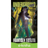 E-kniha Underground: Revoluce - František Kotleta