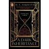 A Dark Inheritance