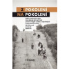 Z pokolení na pokolení - Eric Foley