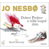 Doktor Proktor a velká loupež zlata - CDmp3 (Čte David Novotný) (audiokniha) (Jo Nesbo)