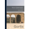 You Gentiles - Maurice 1895-1972 Samuel