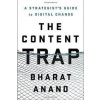 The Content Trap - Anand Bharat