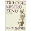 Trilogie mistrů zenu - Anna Komendová, Mistr Kaisen