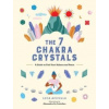 The 7 Chakra Crystals