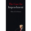 The Case For Impeachment