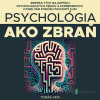 Psychológia ako zbraň - Tomáš Vepi - online doručenie