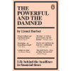 The Powerful and the Damned