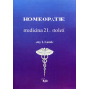 Lansky Amy L.: Homeopatie - medicína 21. století (zákon podobnosti; svědectví o uzdravení; vzorce symptomů: jak se lidstvo zrcadlí v přírodě; homeopatie opravdu funguje ( 322 str. B5) (vydání Elfa 201