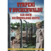 Utrpení v Buchenwaldu - Ilse Koch: Buchenwalská bestie - DVD