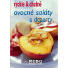 Ovocné saláty a dezerty - rychle & chutně - 2. vydání