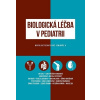 Biologická léčba v pediatrii (Filip Fencl, Jan David, Tereza Doušová)