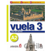 Vuela 3/A2: Libro del Alumno - Ángeles María Martínez Álvarez