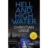 Hell and High Water - Christian Unge