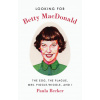 Looking for Betty MacDonald (Paula Becker)(Brožovaná)
