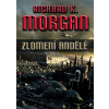 Takeshi Kovacz 2 - Zlomení andělé (2.vydání) - Richard K. Morgan