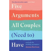 Five Arguments All Couples (Need To) Have - Joanna Harrison, Souvenir Press Ltd