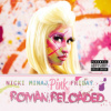 Minaj Nicki - Pink Friday:Roman Reloaded / Vinyl / 2LP [2 LP]