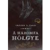 A háromfa hölgye