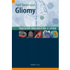 Gliomy - současná diagnostika a léčba