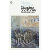 Discipline and Punish: The Birth of the Prison