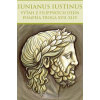 Výťah z Filippských dejín Pompeia Troga XVII-XLIV - Marcus Iunianus Iustinus