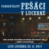 Fešáci - Padesátiletí Fešáci v Lucerně / Live 23.11.2017 / 2CD [2 CD]