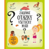 Záludné otázky všetečky Máji - Pavla Hanáčková Tereza Makovská