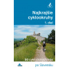 Dajama Najkrajšie cyklookruhy 1 Kniha pre cyklistov
