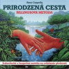 Prirodzená cesta - Cappella Anna