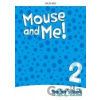 Mouse and Me! 2 Teacher´s Book Pack - Mary Charrington