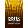 Dotek moudrosti - Jan Svoboda