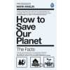 How To Save Our Planet - Mark A. Maslin