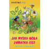 Jak myška učila zvířátka číst - První čtení s úkoly (Jindřich Balík)